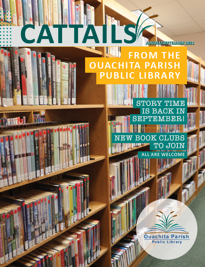 Cover of the August/September 2021 issue of Cattails. The image features a bookshelf. Text reads, "Story Time is Back in September! New Book Clubs to Join. All are Welcome!"